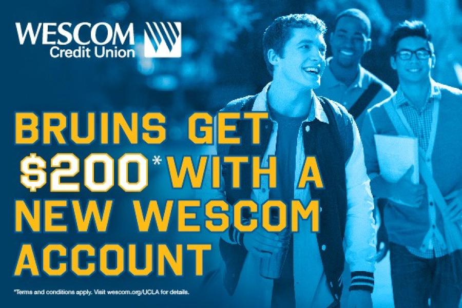 Wescom Credit Union - Bruins get $200 with a new Wescom account
